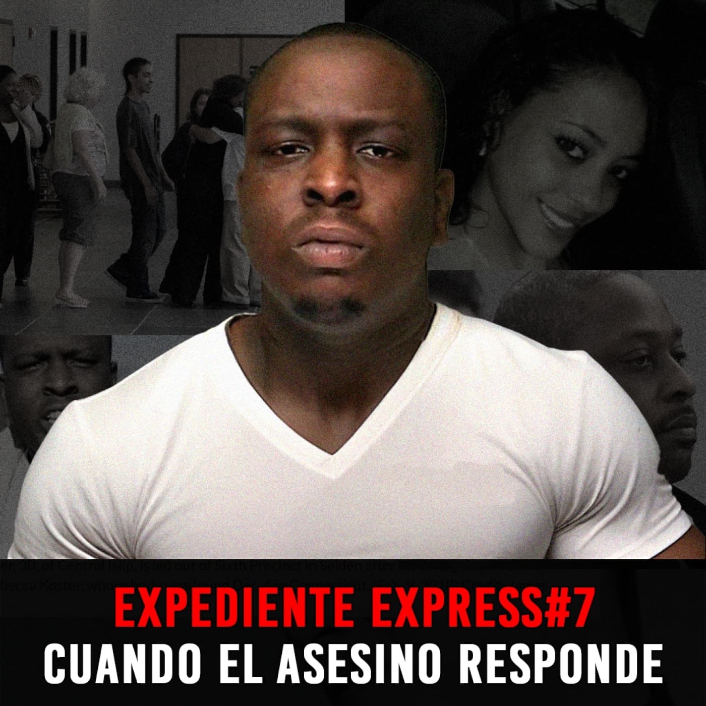 EXPEDIENTE EXPRESS #7: Evans Ganthier | Cuando el Asesino Responde - INVESTIGADICTOS True Crime cover
