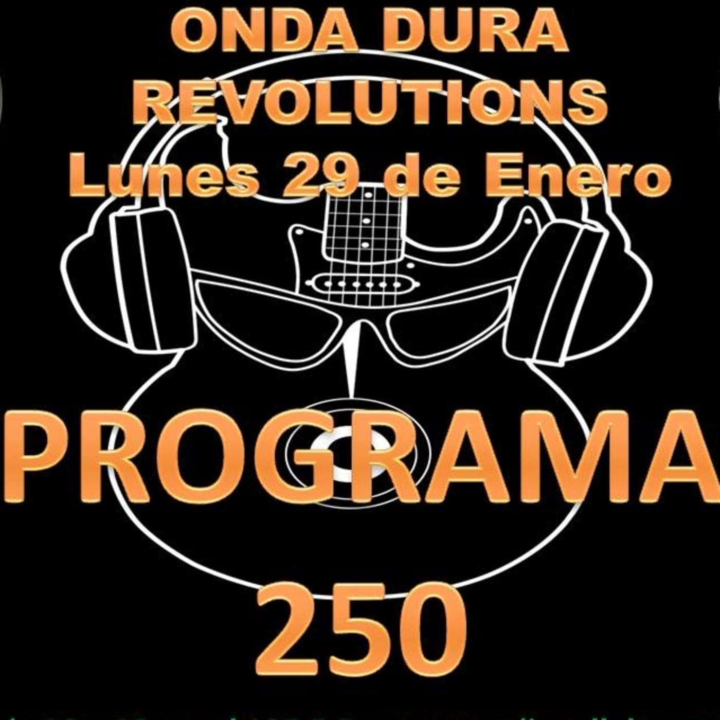 Onda Dura Revolutions 250 (Cuarto de kilo en antena) — ONDA DURA REVOLUTIONS cover