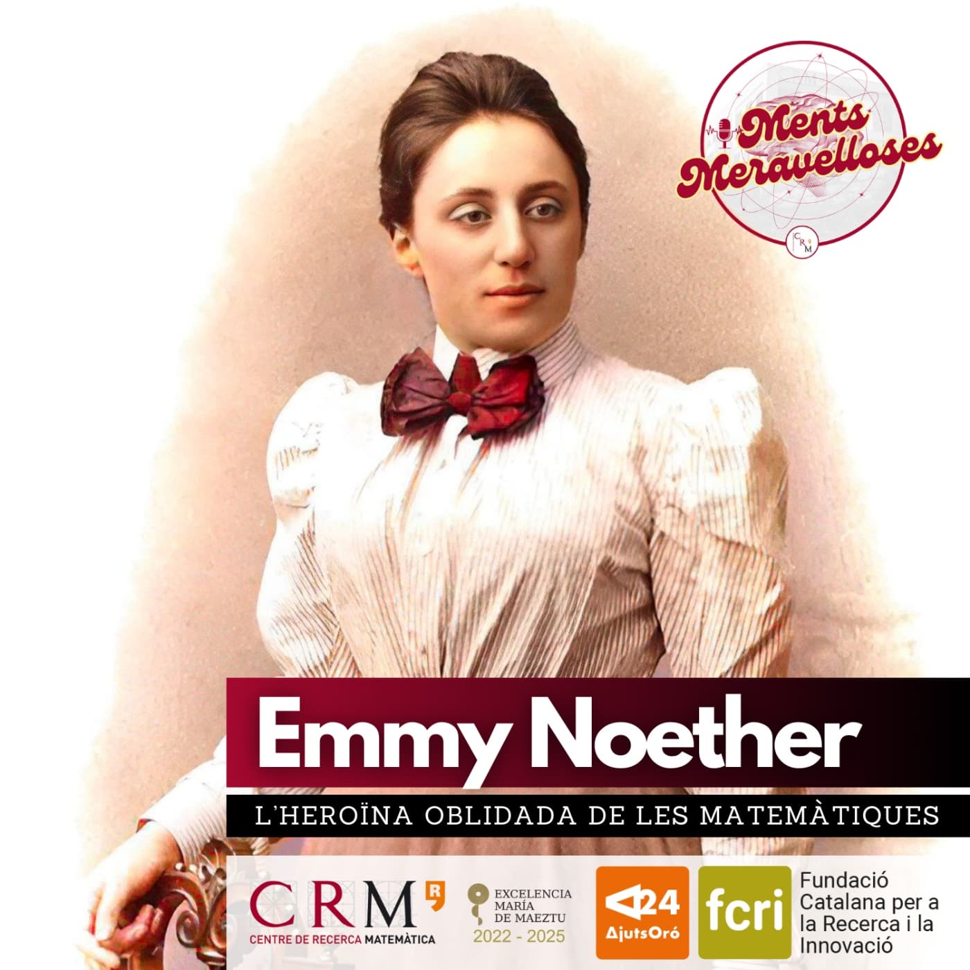 Emmy Noether: l’heroïna oblidada de les matemàtiques - Ments meravelloses cover