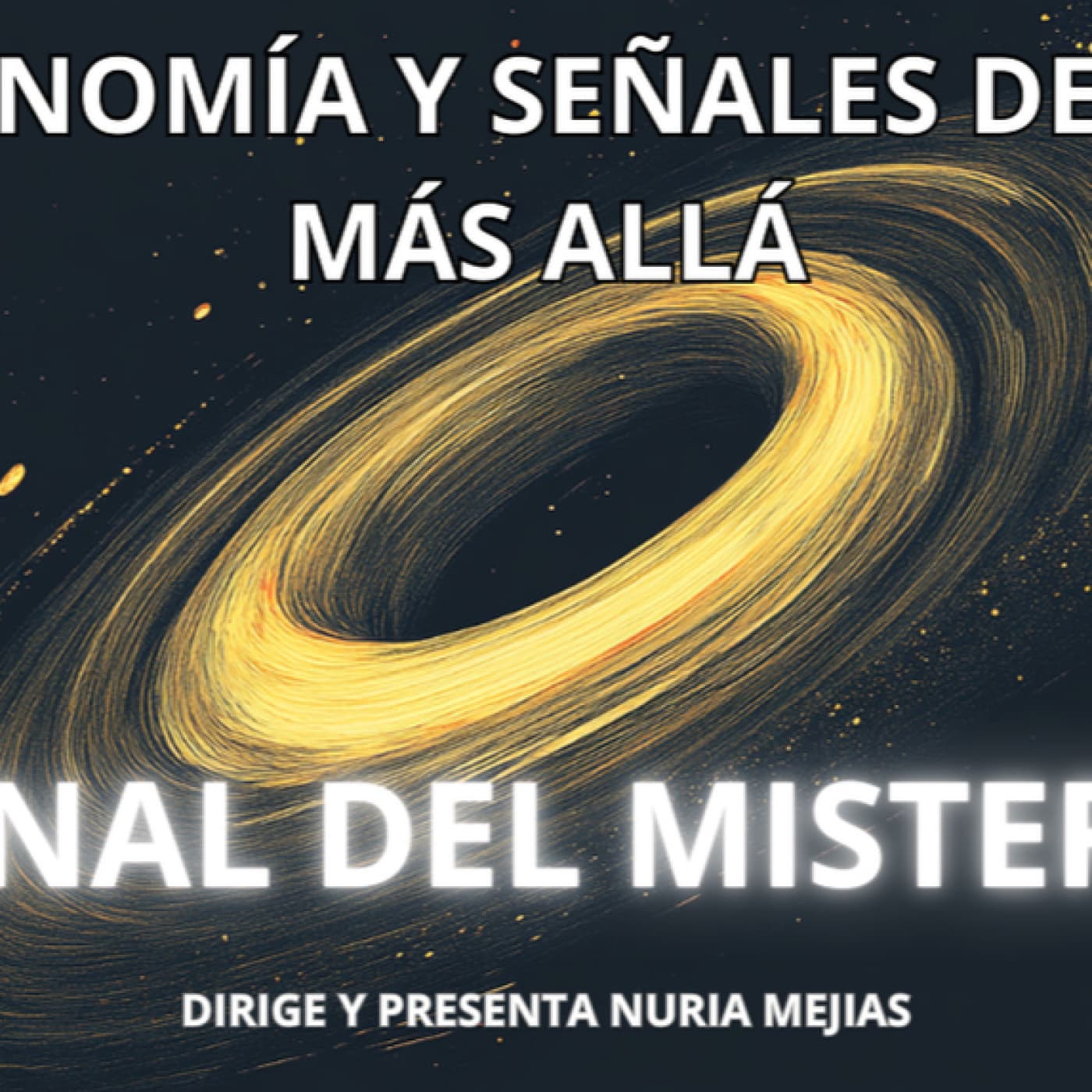 436- 3x11- Astronomía- Recetario de salud- Señales del más allá — CDM-CANAL DEL MISTERIO (Programa) cover