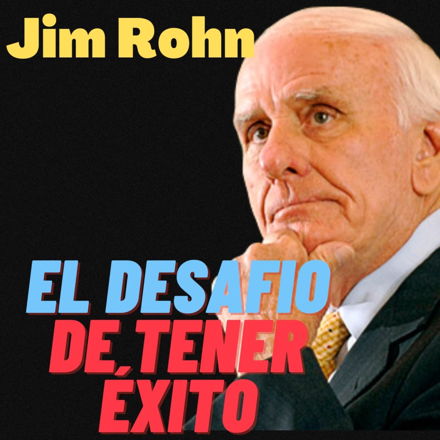 Jim Rohn - EL DESAFIO DE TENER EXITO - ESPAÑOL - JIM ROHN ESPAÑOL cover