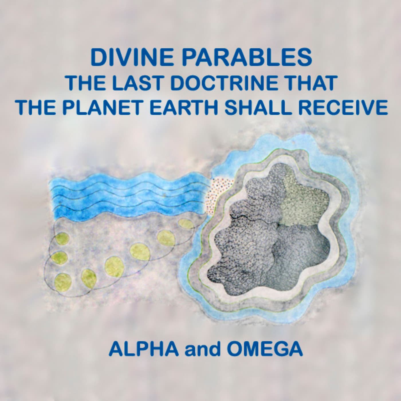 02-04 Divine parables the last doctrine that the planet earth shall receive - Scroll Lamb of God cover