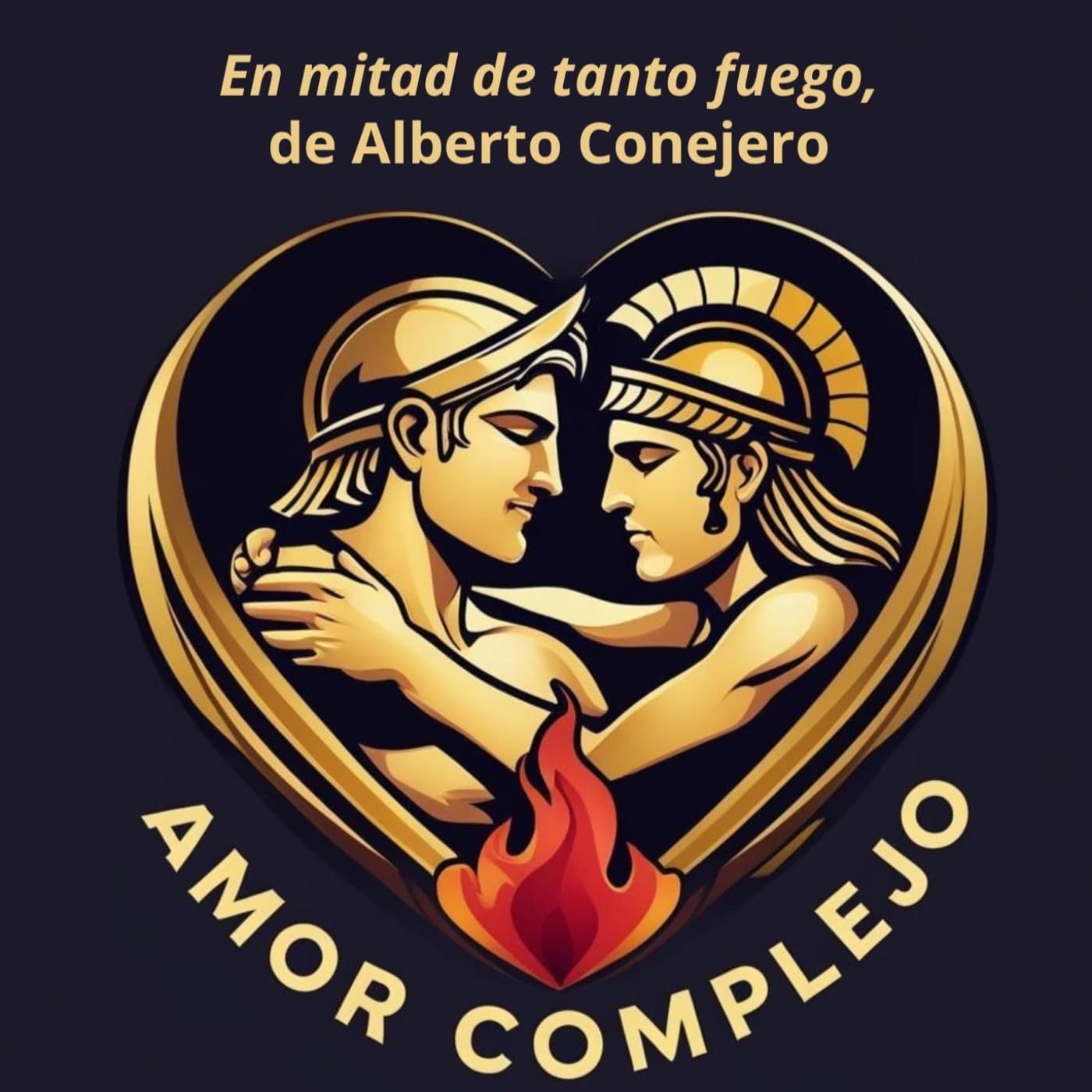 En mitad de tanto fuego, de Alberto Conejero. Amor complejo. - Tras la herida cover