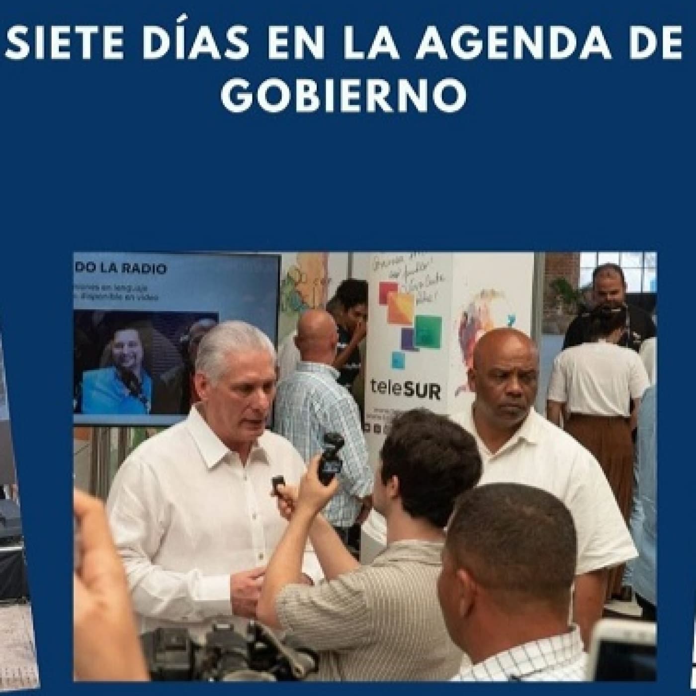 Siete días en la agenda de Gobierno - Radio Rebelde cover