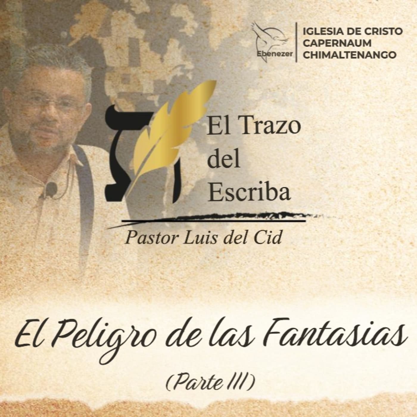 El Peligro De Las Fantasías (Parte III) - El Trazo del Escriba cover