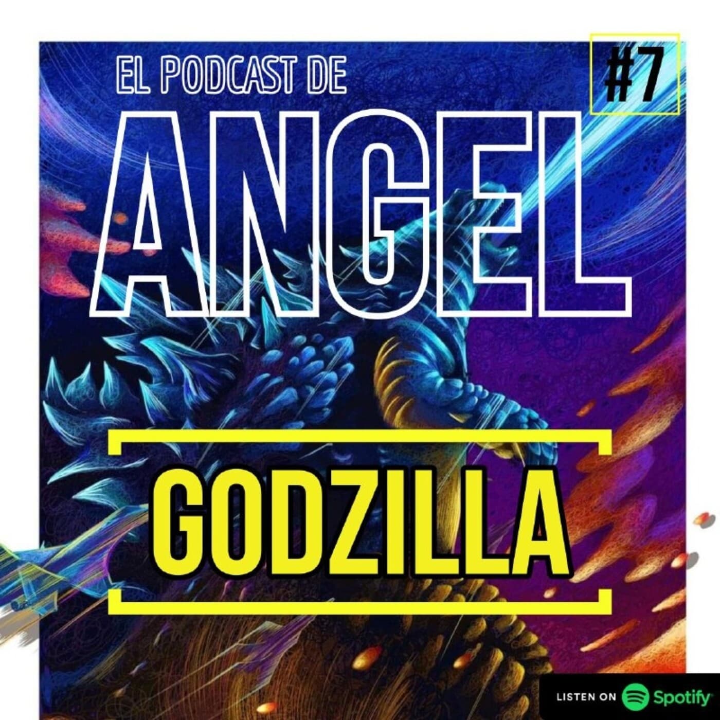 #8: GODZILLA - El Podcast de Angel - Podcast After Midnight cover