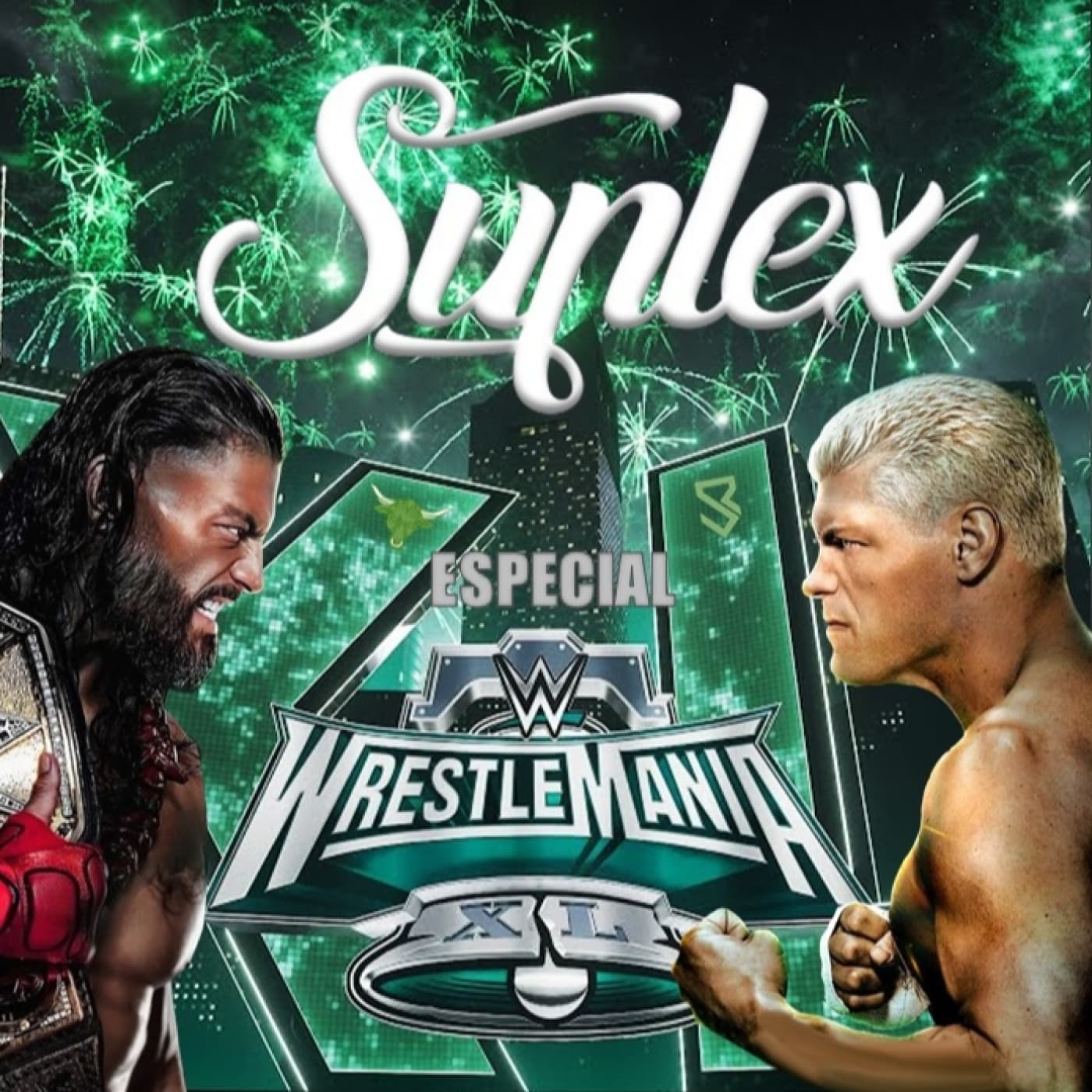 Suplex: Especial Previa WrestleMania Week - #SuplexEnVivo Lucha Libre y Wrestling cover