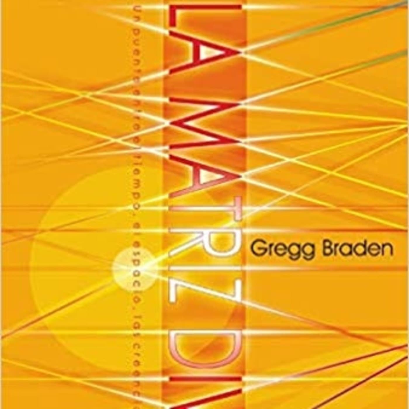 La Matriz Divina - Gregg Braden cover
