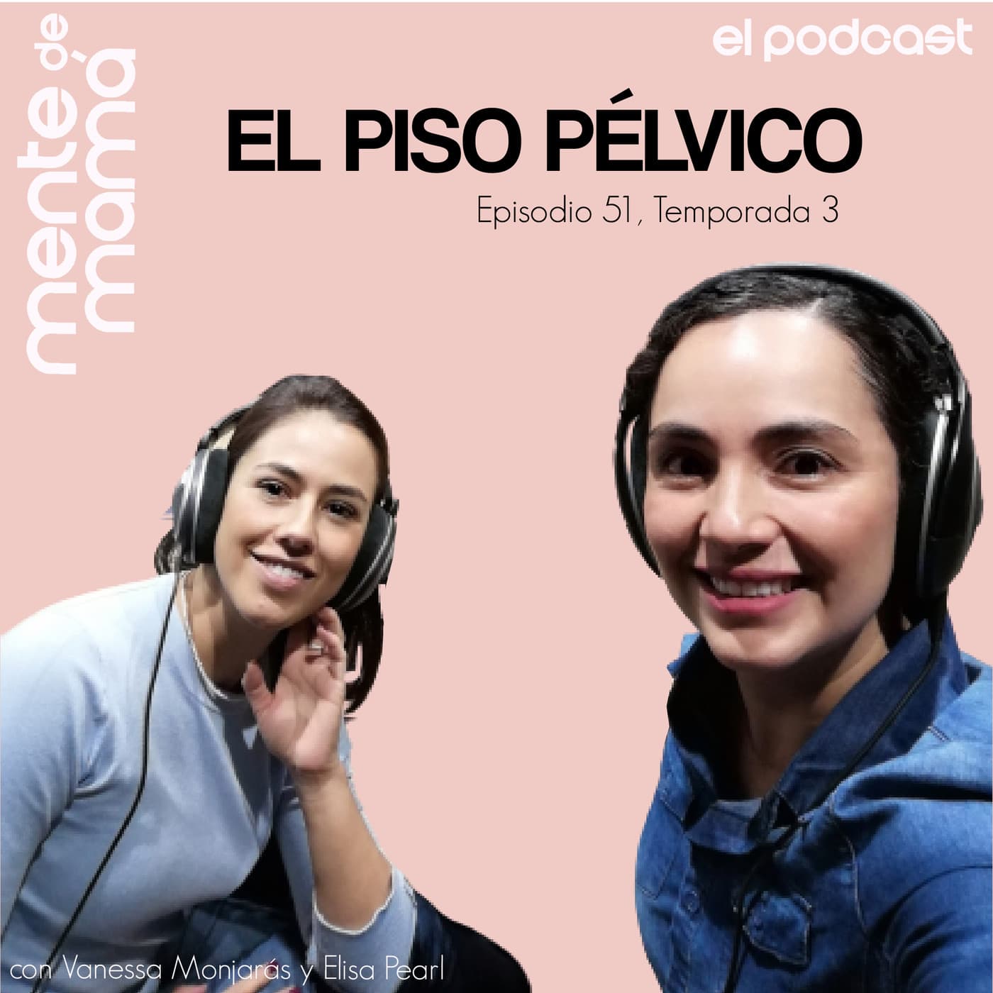 Piso pélvico - Ep 51 - Mente de Mamá cover