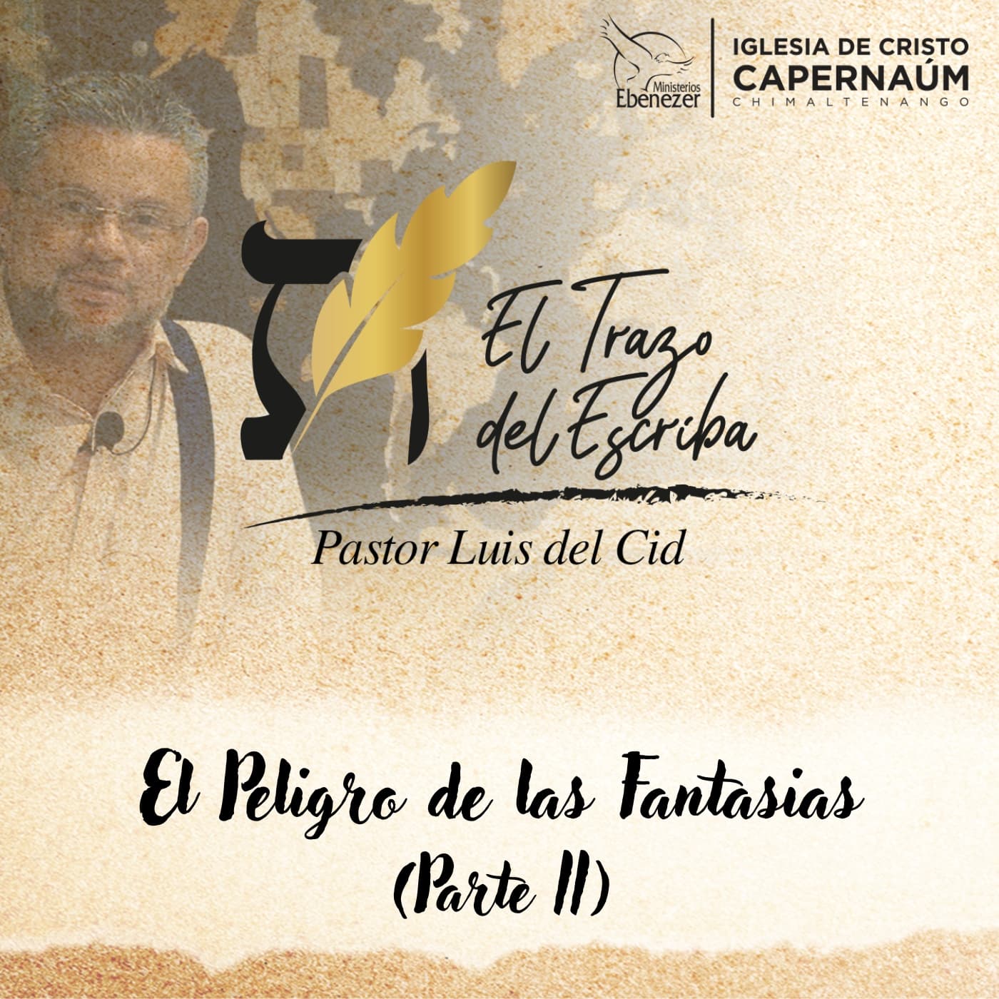 El Peligro de las Fantasías (Parte II) - El Trazo del Escriba cover