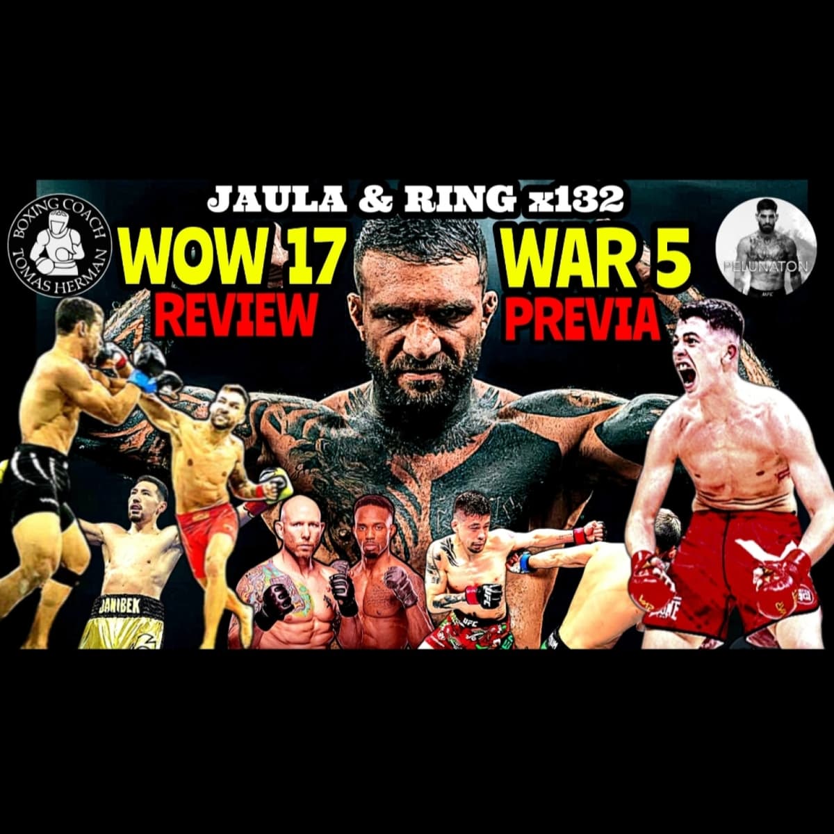 WAR 5 Previa | WOW 17 Review - Tomás Hermán cover