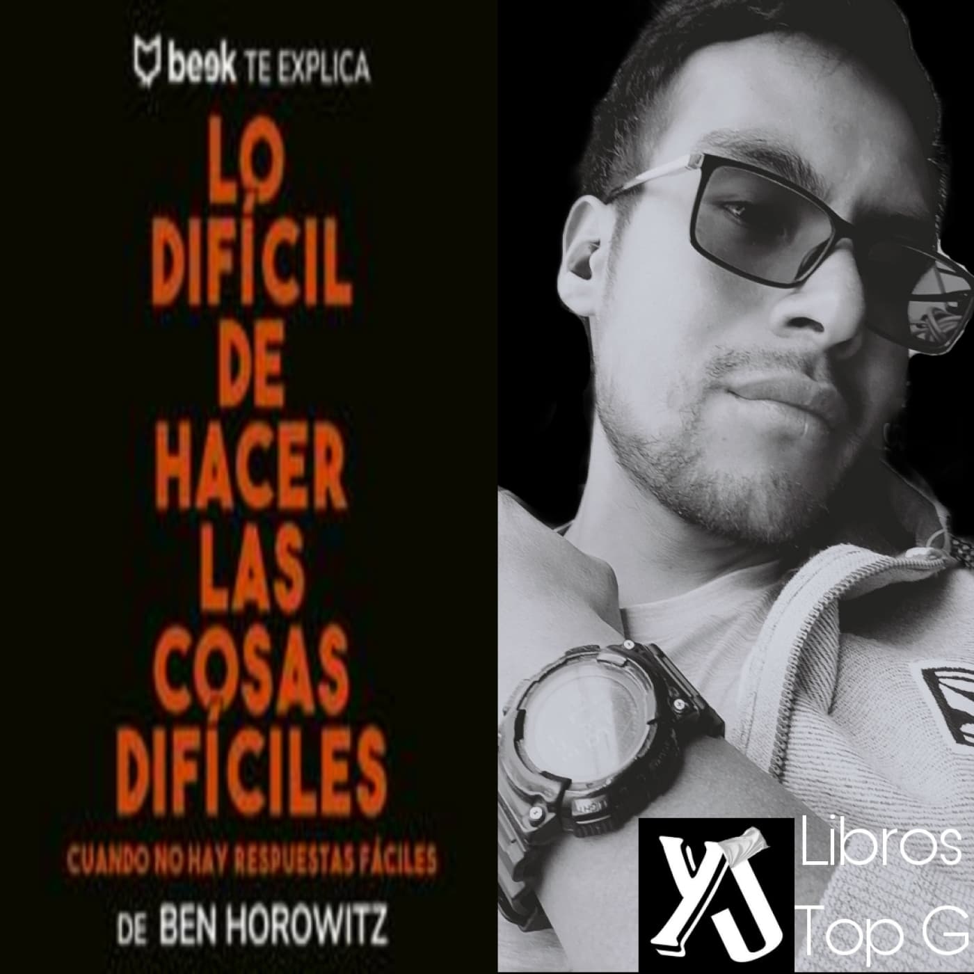 Lo difícil de las cosas difíciles de Ben Horowitz - AudioResumen - Libros Top G cover