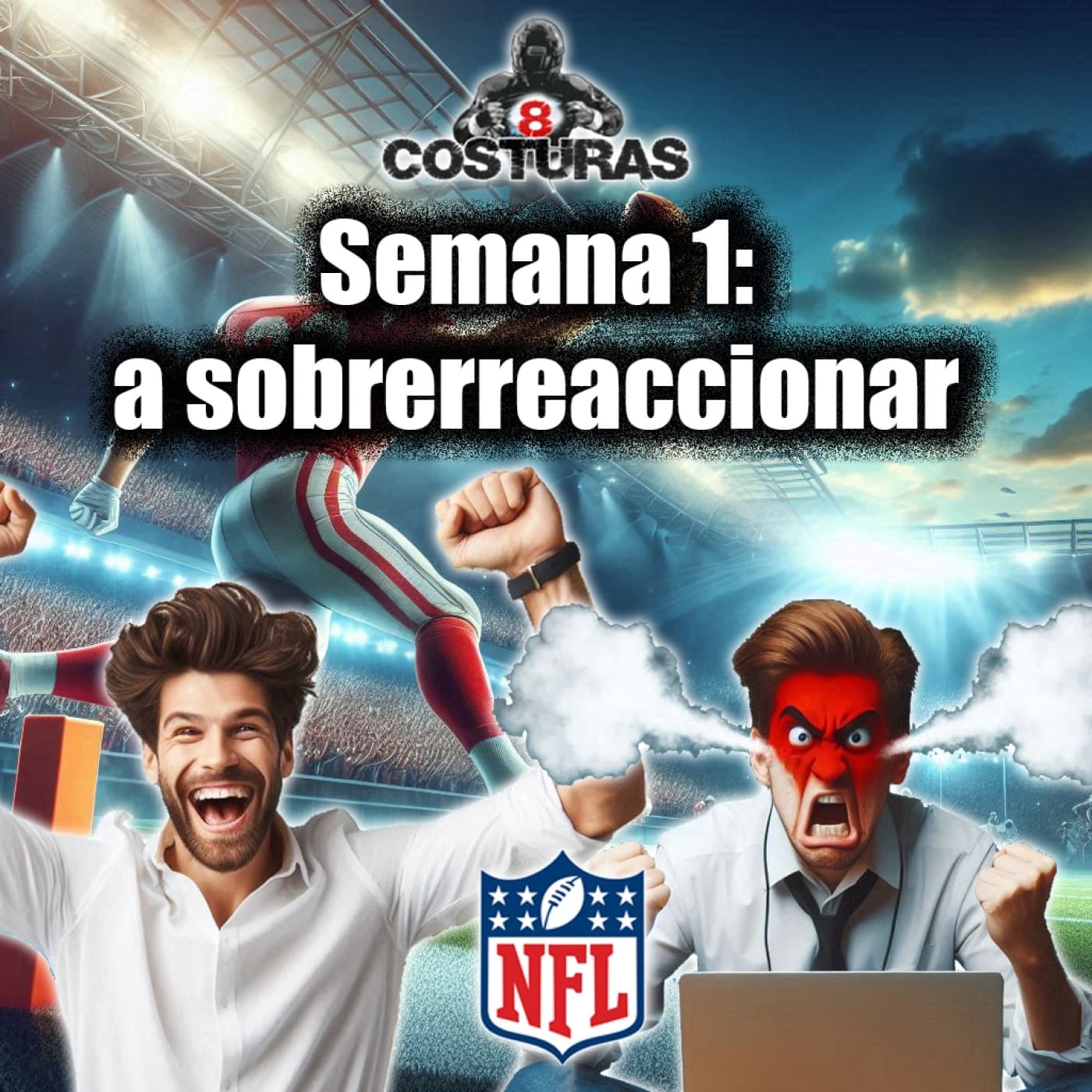 Programa 312. A sobrerreaccionar en la NFL. College y ELF. - 8 Costuras cover