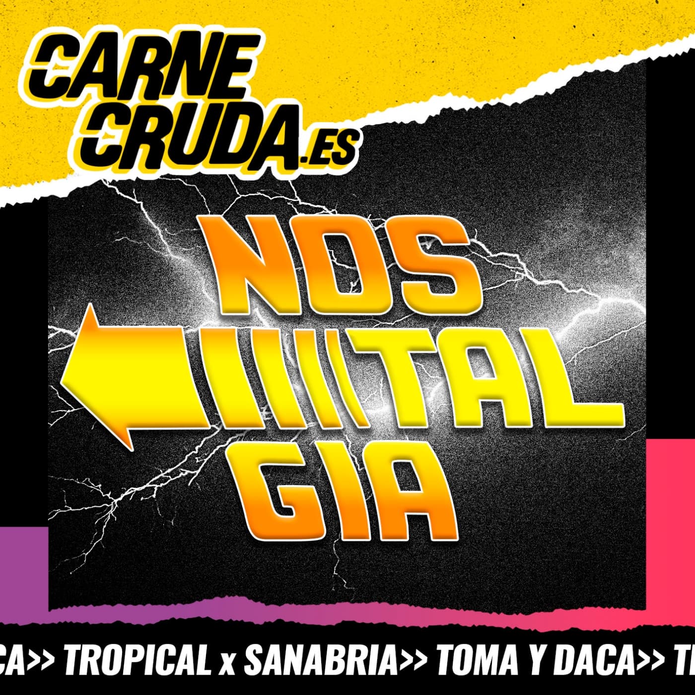 El revival de la nostalgia (TOMA Y DACA - CARNE CRUDA #1655) - Carne Cruda - PROGRAMAS cover
