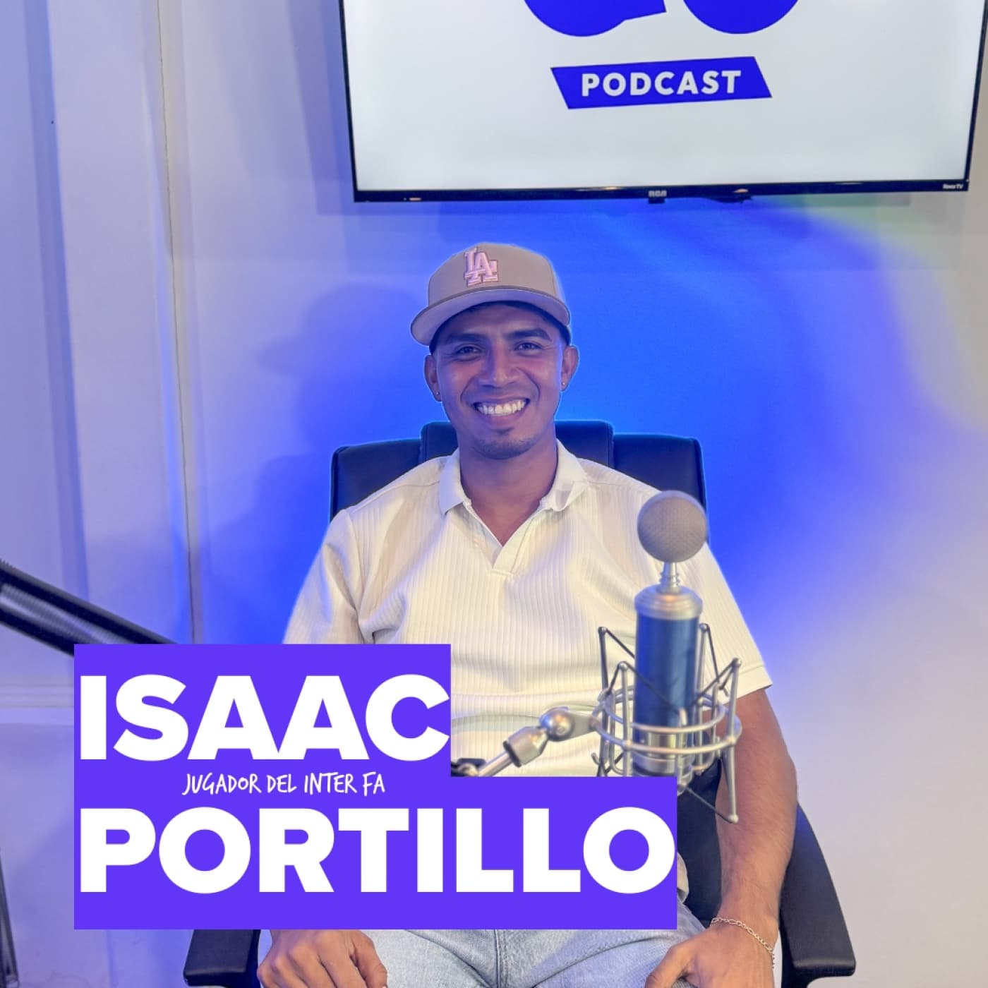 Isaac Portillo - Azul y Blanco Podcast Episodio 128 - Azul &amp; Blanco Podcast cover