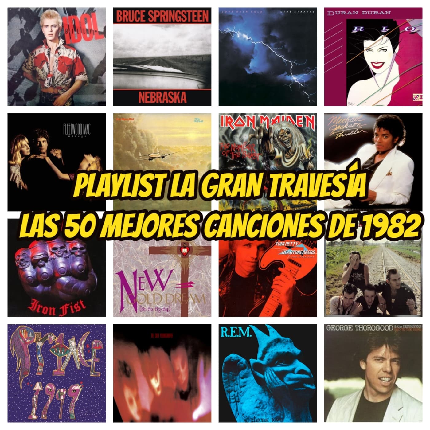 Playlist. Los 50 mejores temas de 1982 en La Gran Travesía. — La Gran Travesía cover