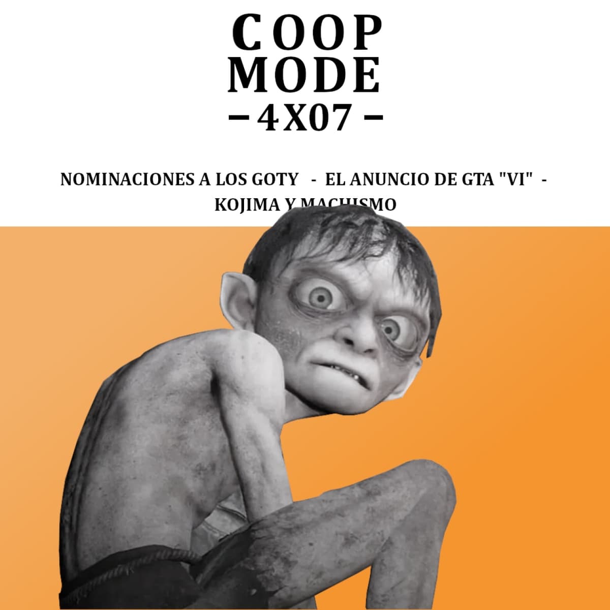 CM 4X07 - NOMINACIONES a los GOTY / Anuncio "GTA VI" / KOJIMA y su OBRA - Coop Mode cover