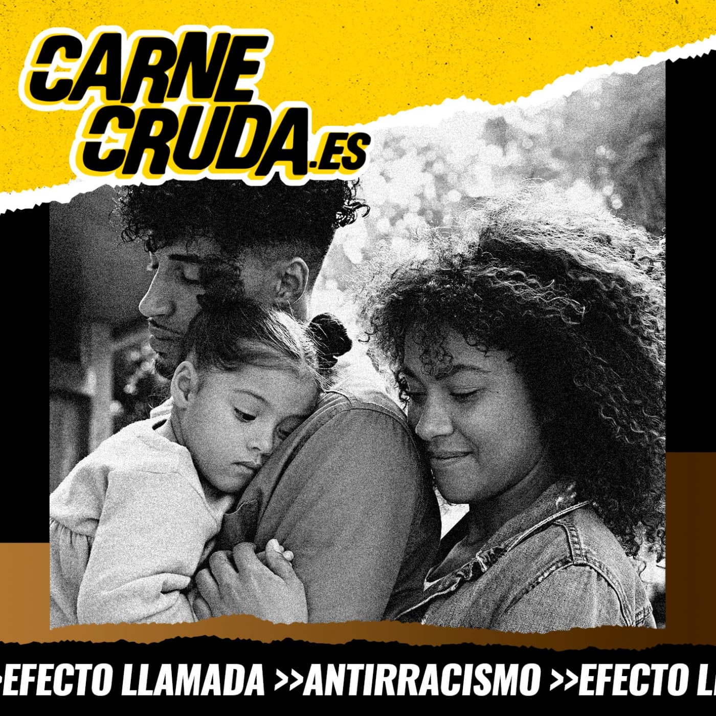 Ni de aquí ni de allí: infancias racializadas (EFECTO LLAMADA - CARNE CRUDA #1639) - Carne Cruda - PROGRAMAS cover