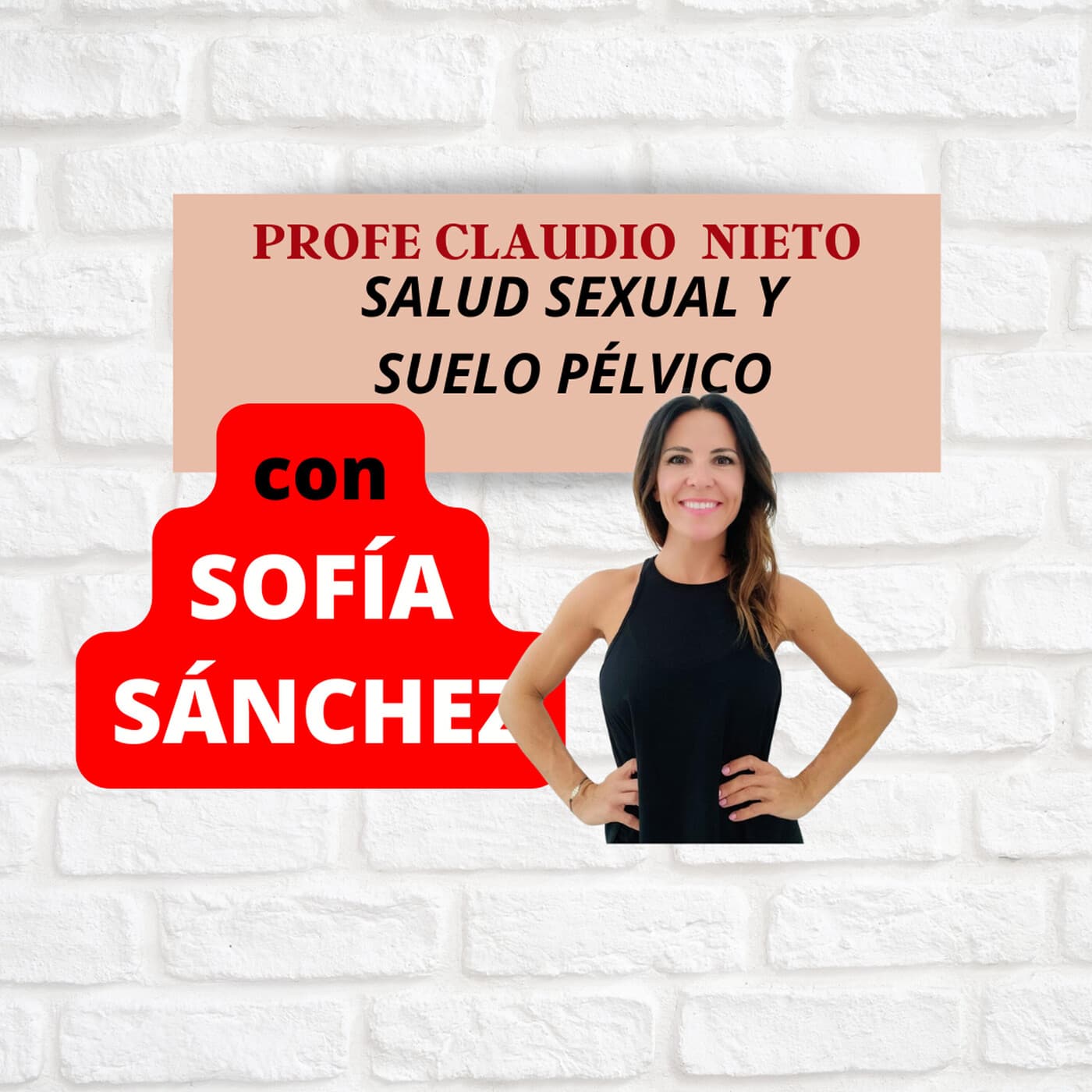 206. ORGASMOS, ERECCIONES y SUELO PÉLVICO, con SOFÍA SÁNCHEZ - PROFE CLAUDIO NIETO cover