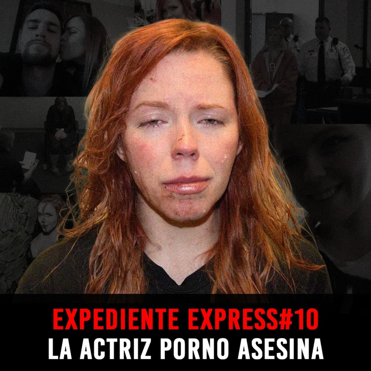EXPEDIENTE EXPRESS #10: Melissa Turner | La Actriz Porno Asesina - INVESTIGADICTOS True Crime cover