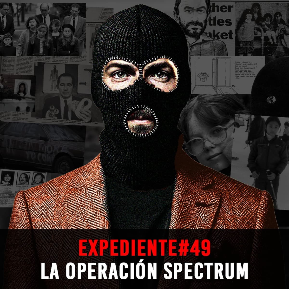 EXPEDIENTE #49: Mr. Cruel | La Operación Spectrum - Episodio exclusivo para mecenas - INVESTIGADICTOS True Crime cover