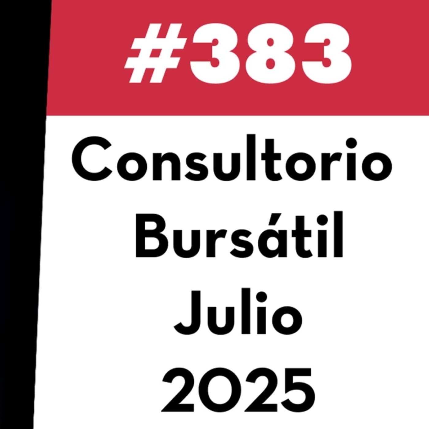 383. Consultorio Bursátil - Julio 2025 - Value Investing FM cover