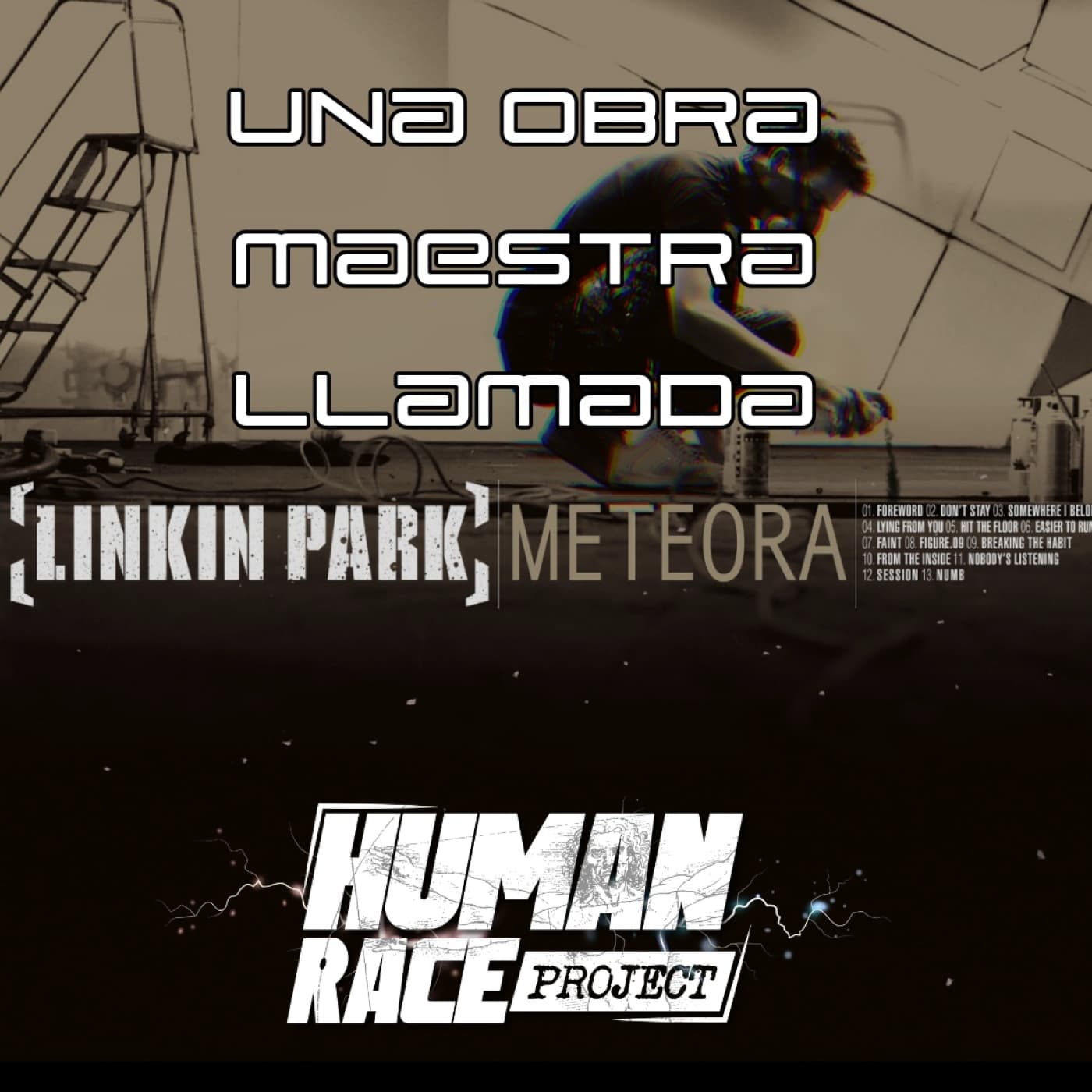 Linkin Park - Meteora, una obra maestra cruda y bella por igual - Human Race Project cover