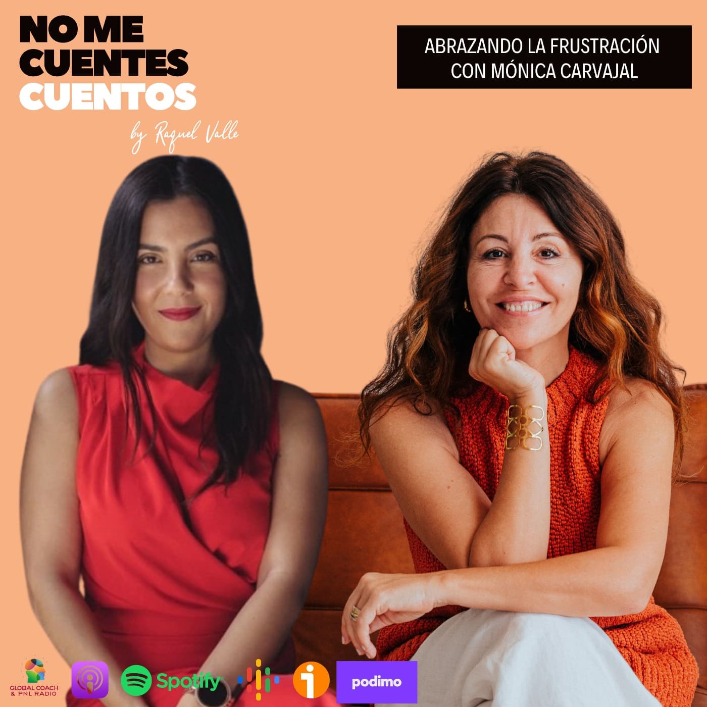 Abrazando la frustración con Mónica Carvajal - No me cuentes cuentos cover