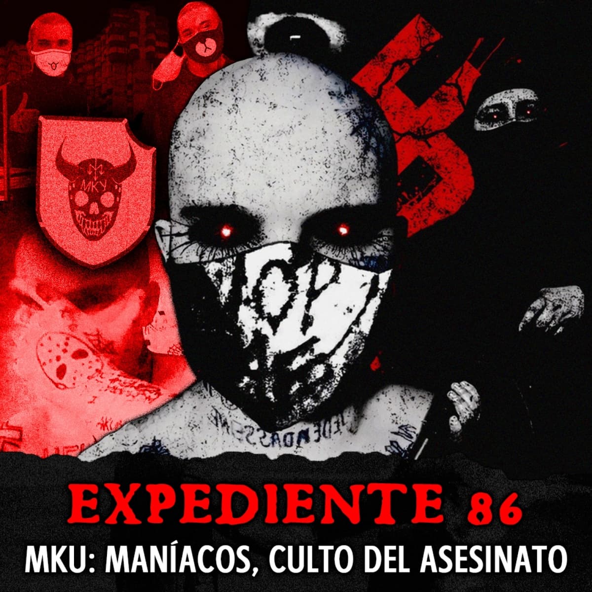 MKU: Maníacos, Culto del Asesinato | EXPEDIENTE #86 - Episodio exclusivo para mecenas - INVESTIGADICTOS True Crime cover