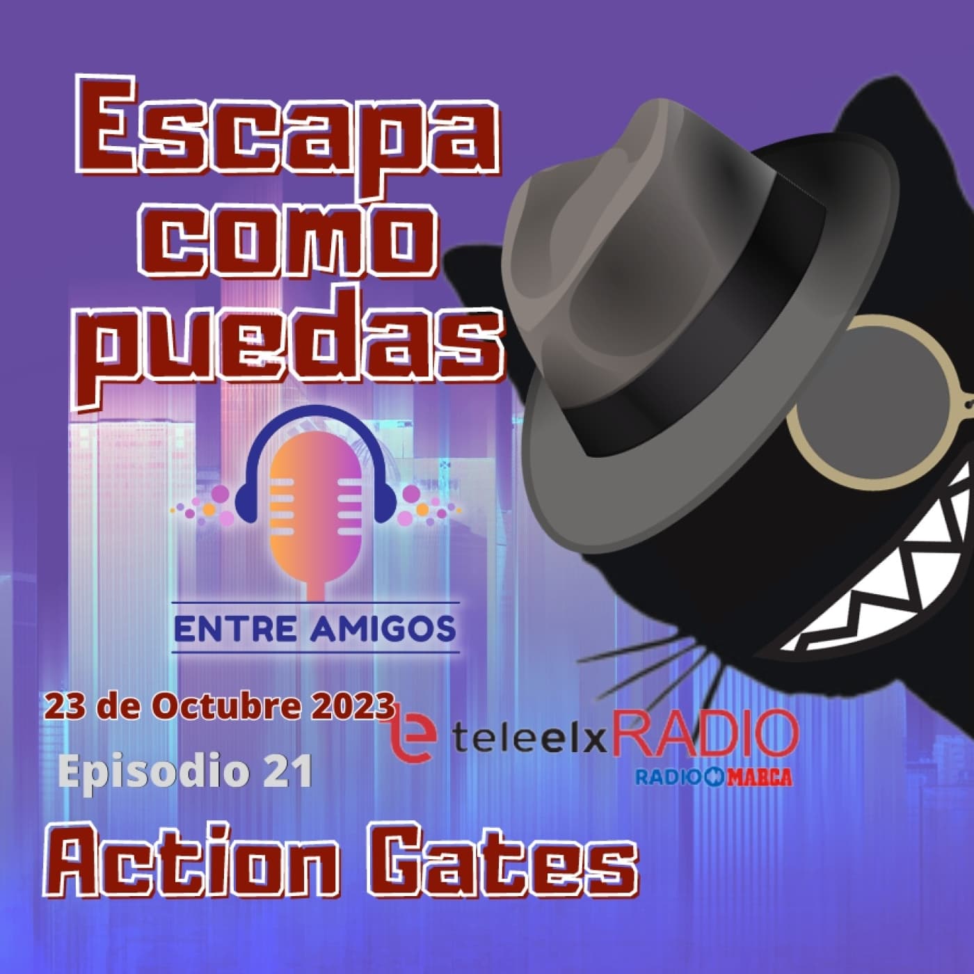 Escapa como puedas 21 - Action Gates - Radio Escape cover