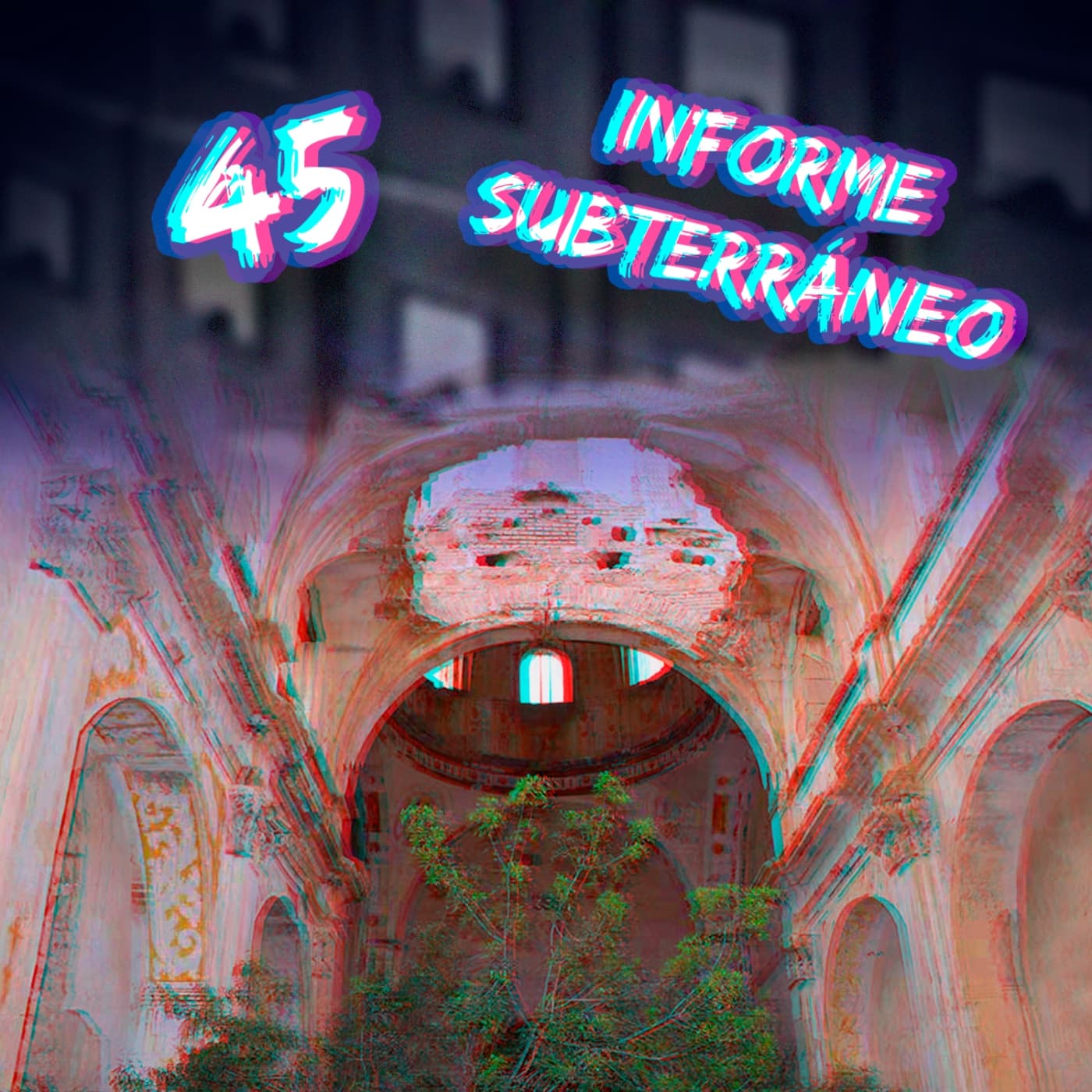 (Ruinas) - Archivos Subterráneos Podcast cover