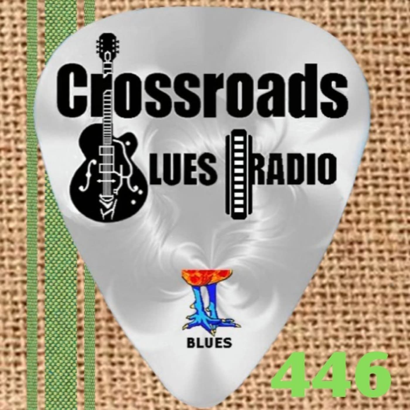E446 REMEMBERING "Blues Anniversaries" & "Primavera in Black" - Crossroads Blues RADIO cover