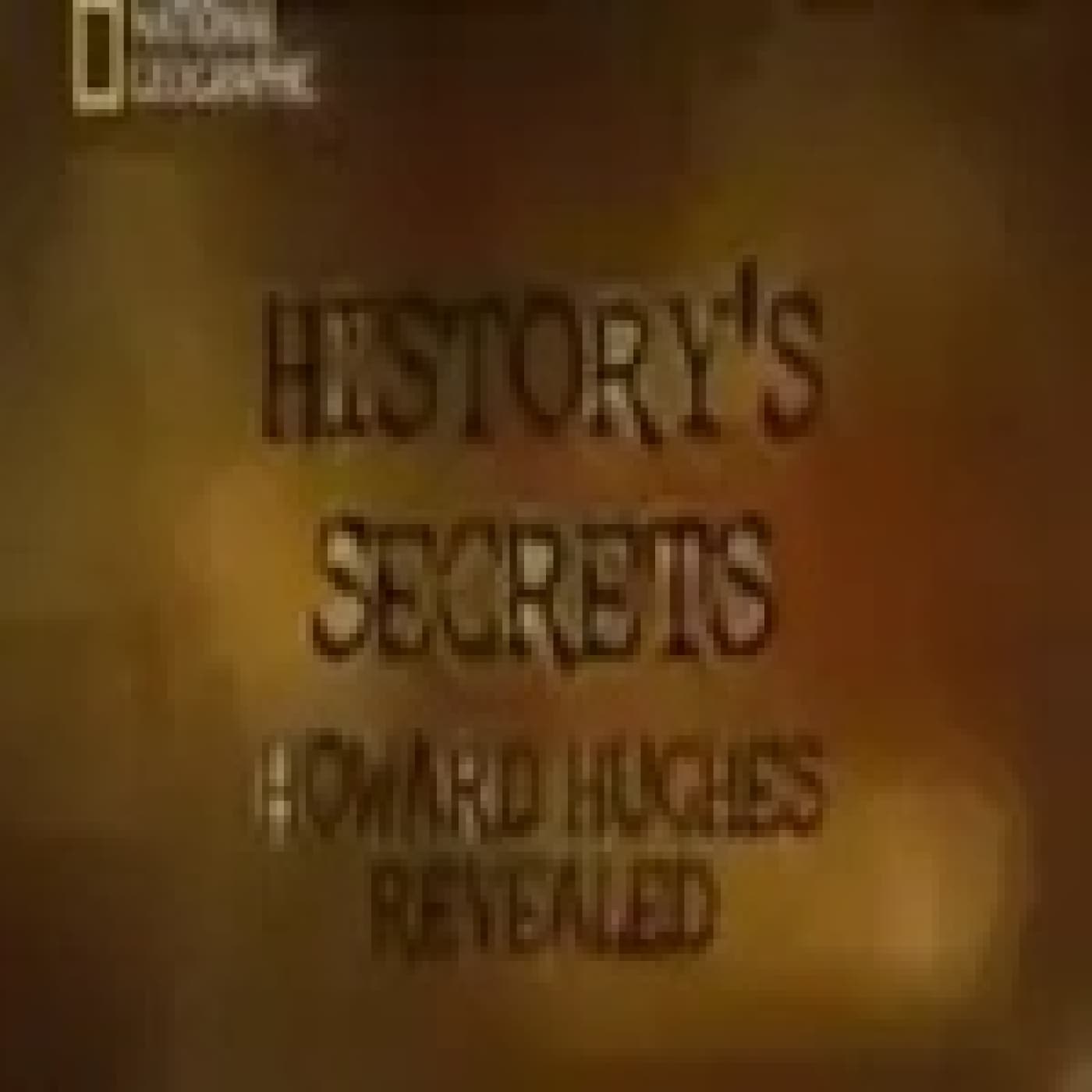 Los secretos de la historia: Howard Hughes al descubierto - Solo Documental cover