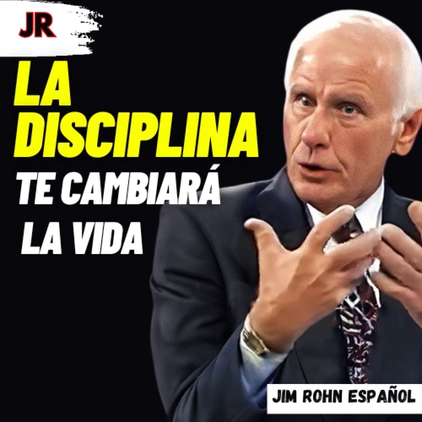 JIM ROHN español | La DISCIPLINA te cambiará la VIDA — JIM ROHN ESPAÑOL cover