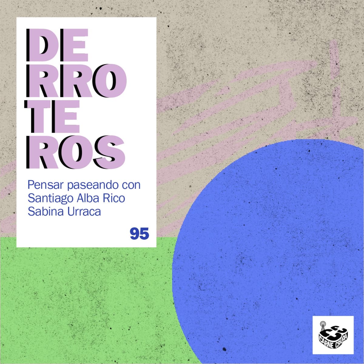 Derroteros: Lobo, con Sabina Urraca (CARNE CRUDA EXTRA) - Carne Cruda - PROGRAMAS cover