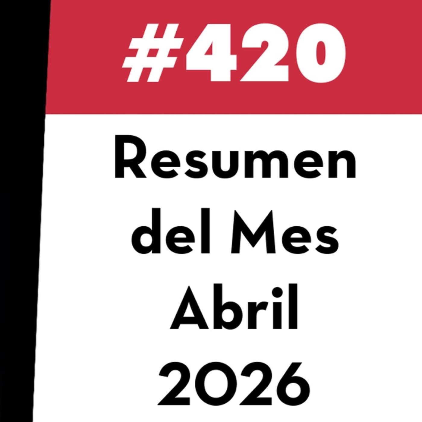 420. Resumen del Mes - Abril 2026 - Value Investing FM cover