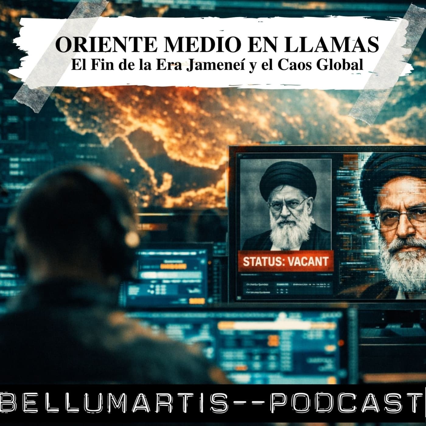 ORIENTE MEDIO EN LLAMAS: El Fin de la Era Jameneí y el Caos Global *Marta Gonzalez* - BELLUMARTIS PODCAST cover