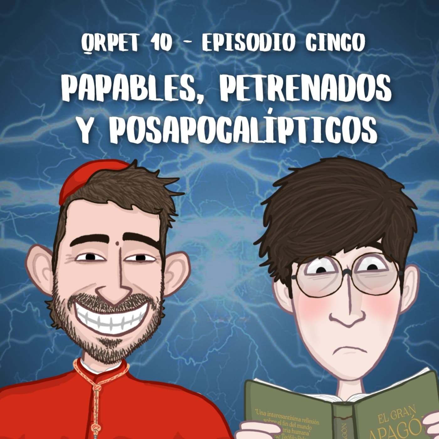 T10E05 - Papables, petrenados y posapocalípticos - Qué rápido pasa el tiempo cover
