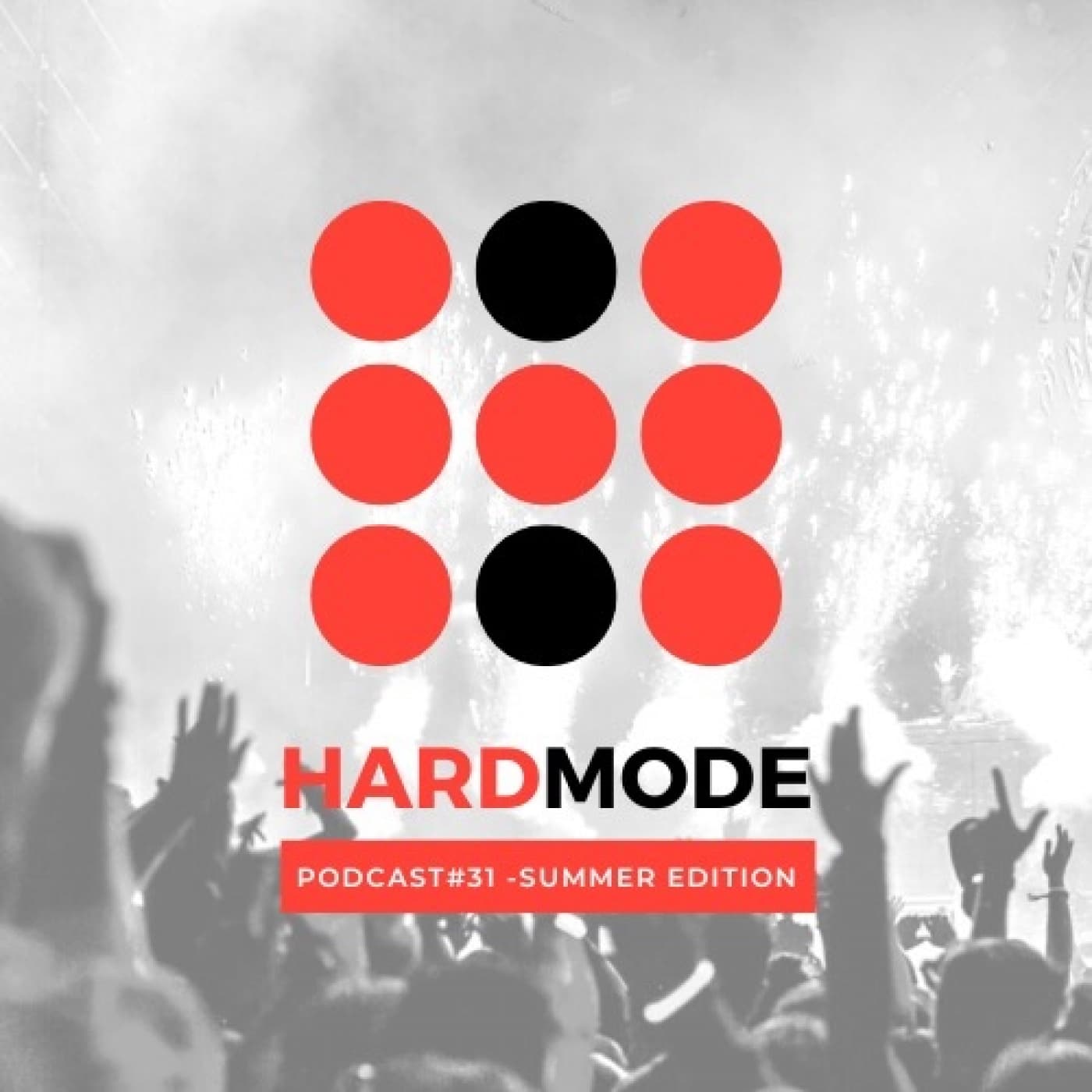 Hard Mode Podcast #31 - Julio y Agosto 2022 - Hard Mode cover