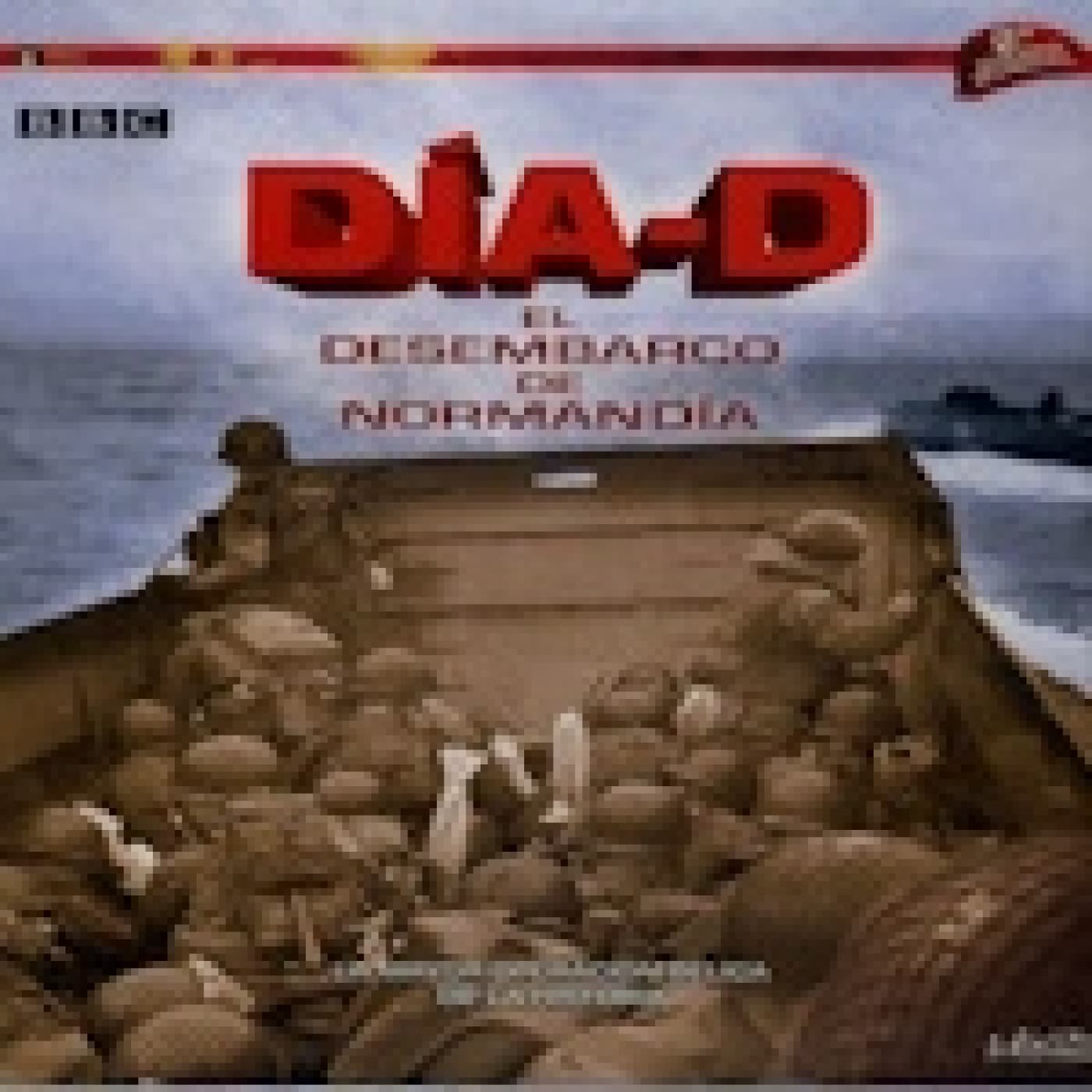 Así se planeó el desembarco de Normandía — Solo Documental cover