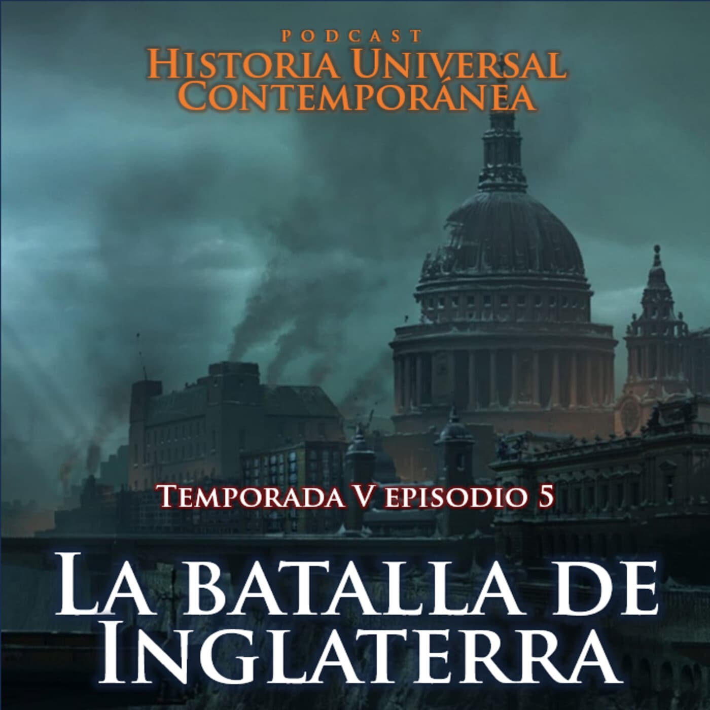 La Batalla de Inglaterra - Historia Universal Contemporánea cover