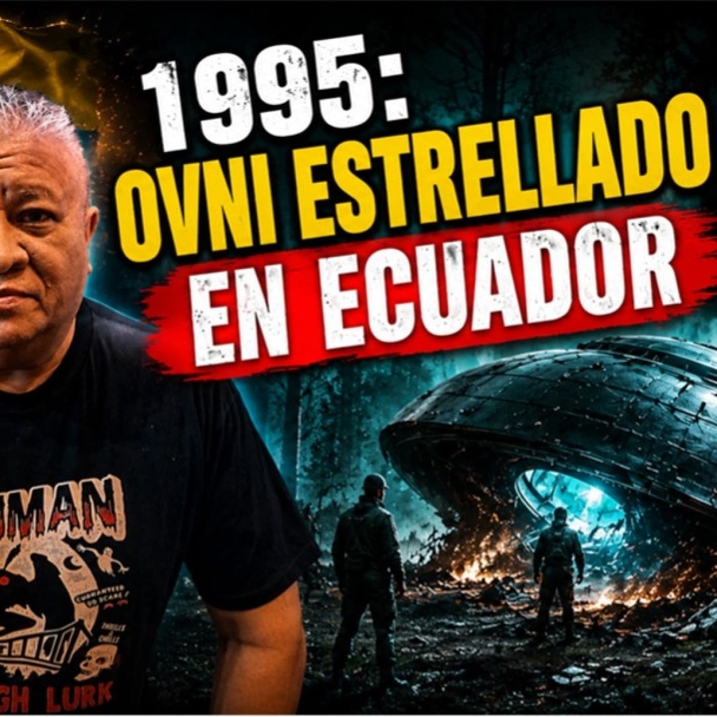 LOS DESVELADOS - 1995: OVNI ESTRELLADO EN CUENCA, ECUADOR — Victor Camacho cover