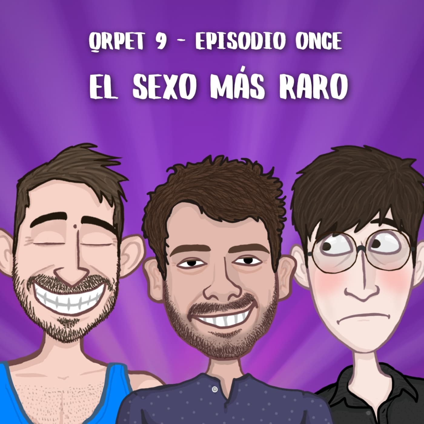 T9E11 - El sexo más raro - Qué rápido pasa el tiempo cover