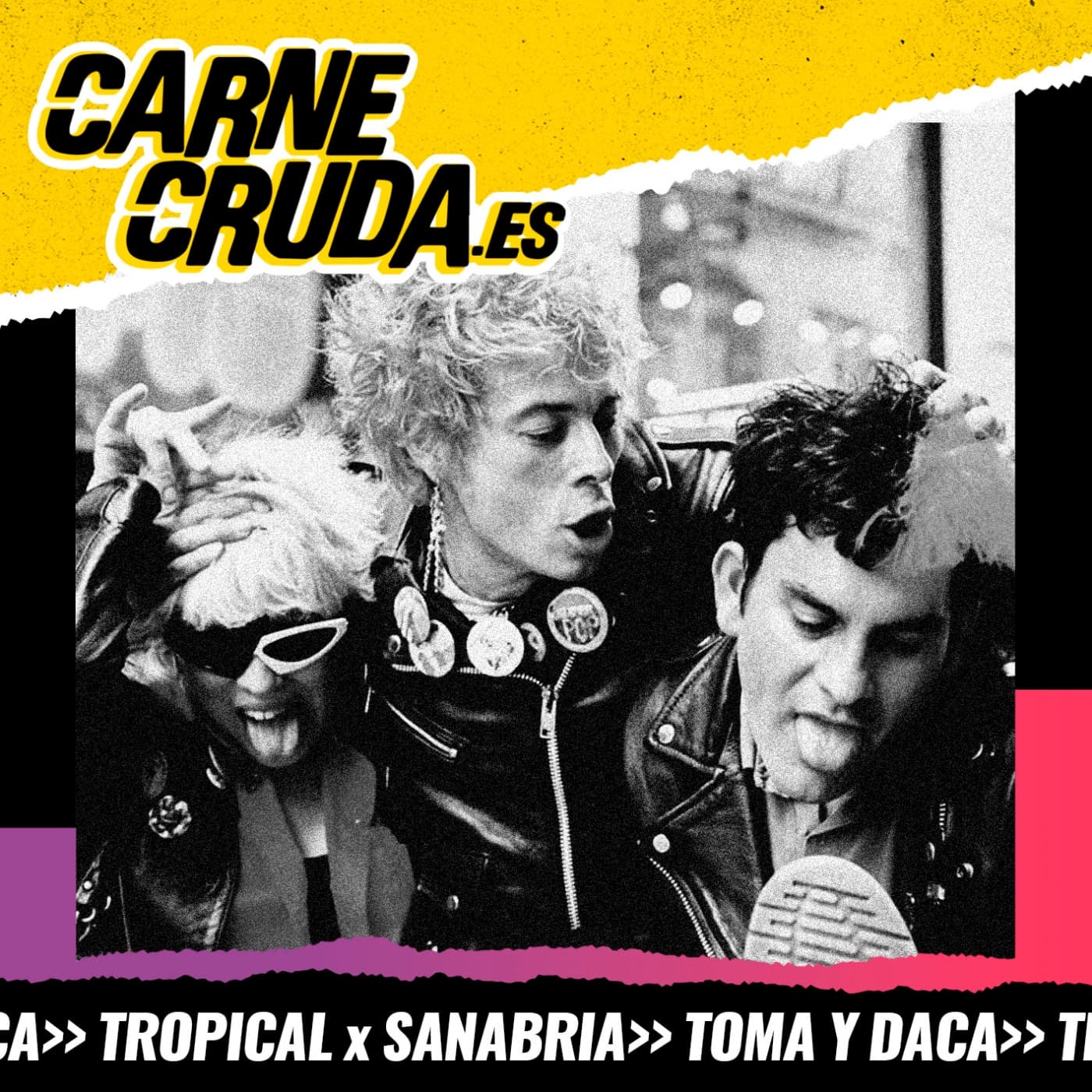 El punk no ha muerto, el punk ha vuelto (TOMA Y DACA -CARNE CRUDA #1623) — Carne Cruda - PROGRAMAS cover
