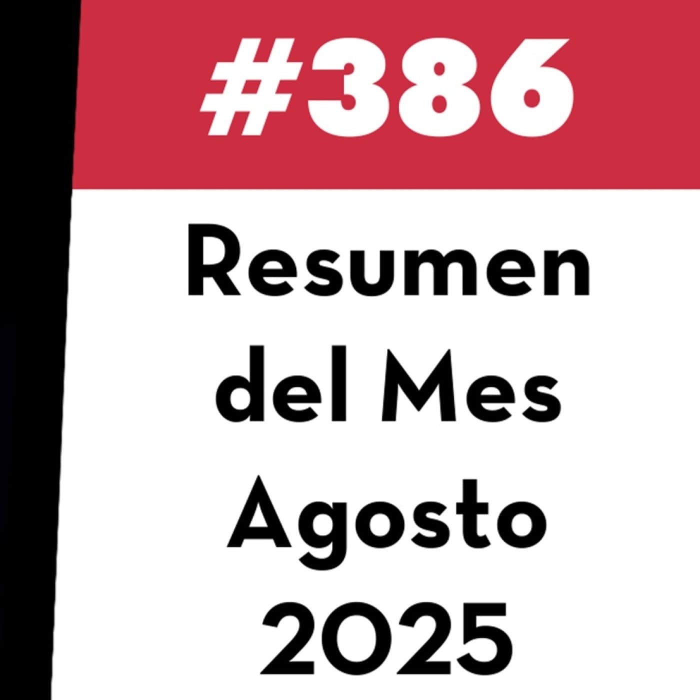 386. Resumen del Mes - Agosto 2025 - Value Investing FM cover