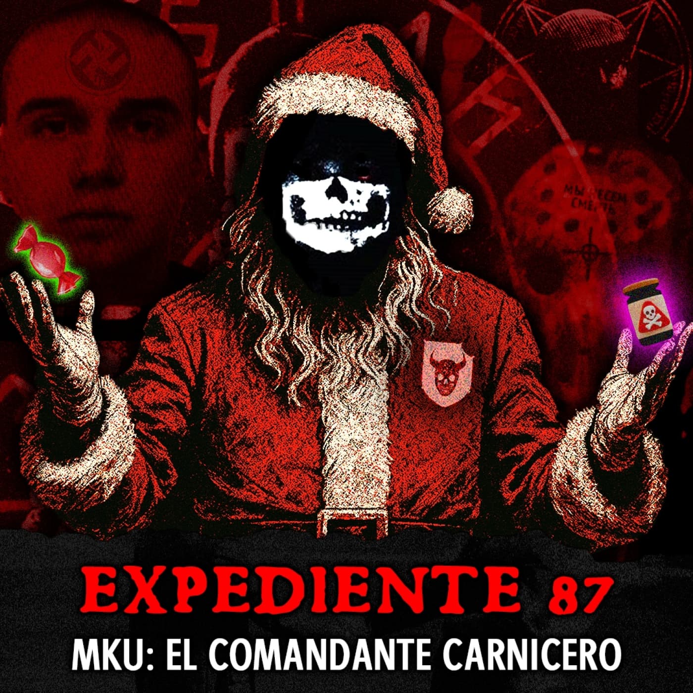 MKU: El Comandante Carnicero | EXPEDIENTE #87 - INVESTIGADICTOS True Crime cover