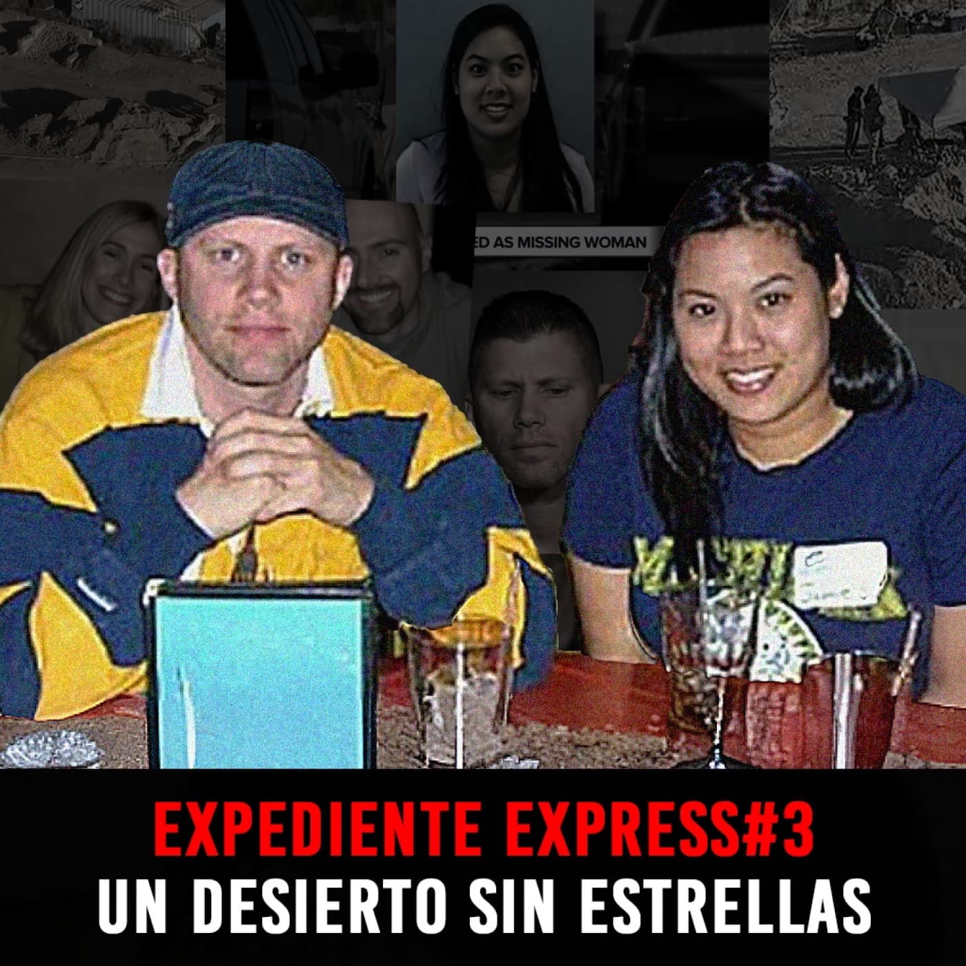 EXPEDIENTE EXPRESS #3: Rick Valentini | Un Desierto Sin Estrellas - INVESTIGADICTOS True Crime cover