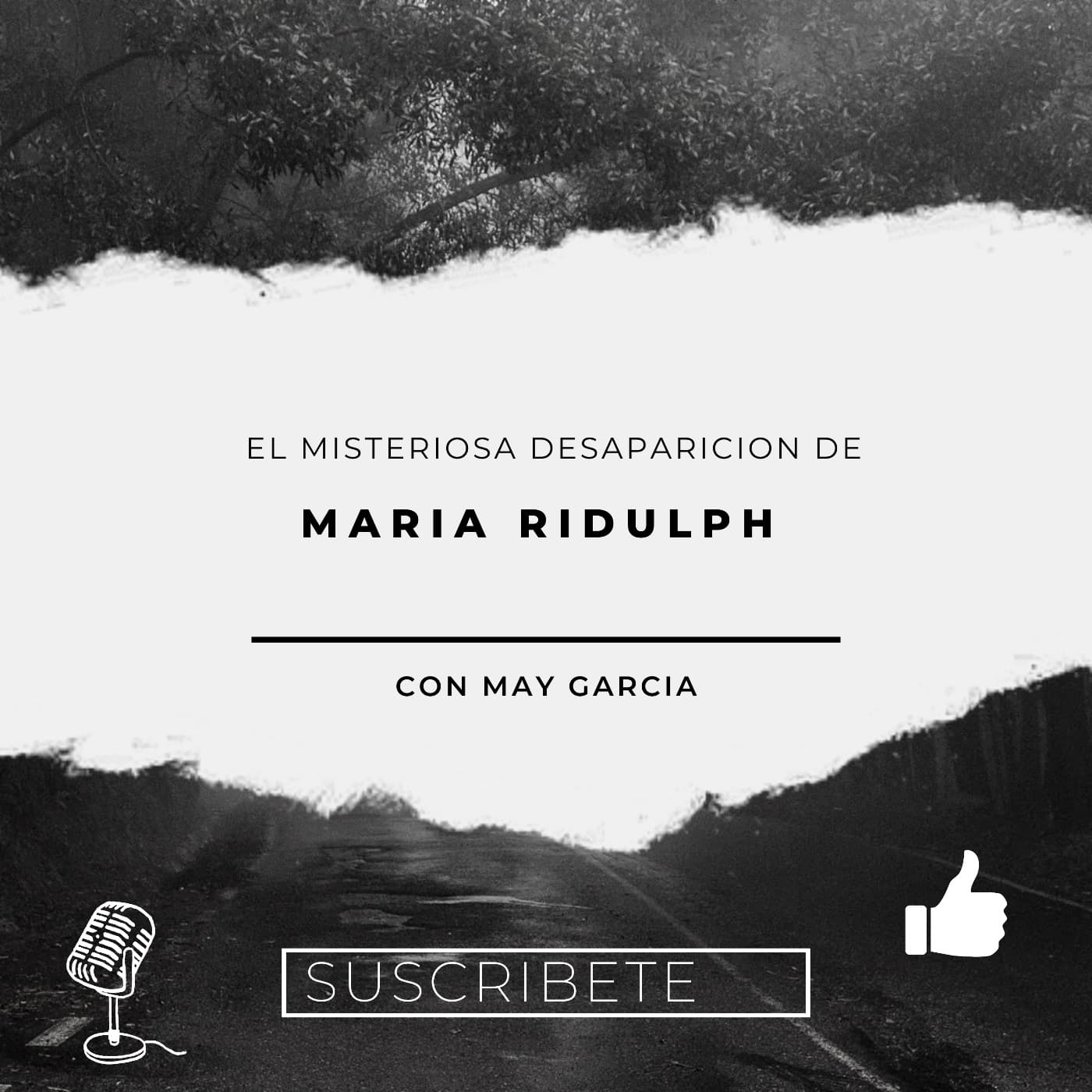 La misteriosa desaparición de María Ridulph - True Crime narrativo cover