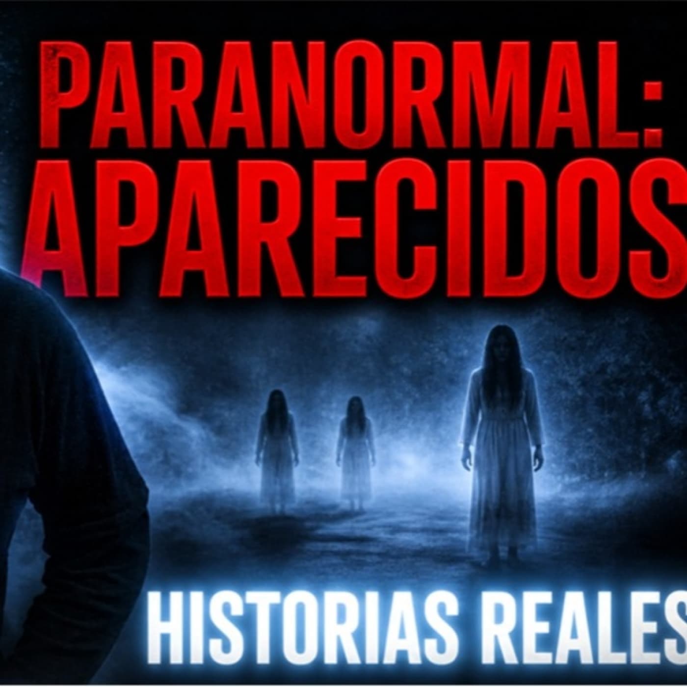 LOS DESVELADOS - PARANORMAL: HISTORIAS DE APARECIDOS — Victor Camacho cover