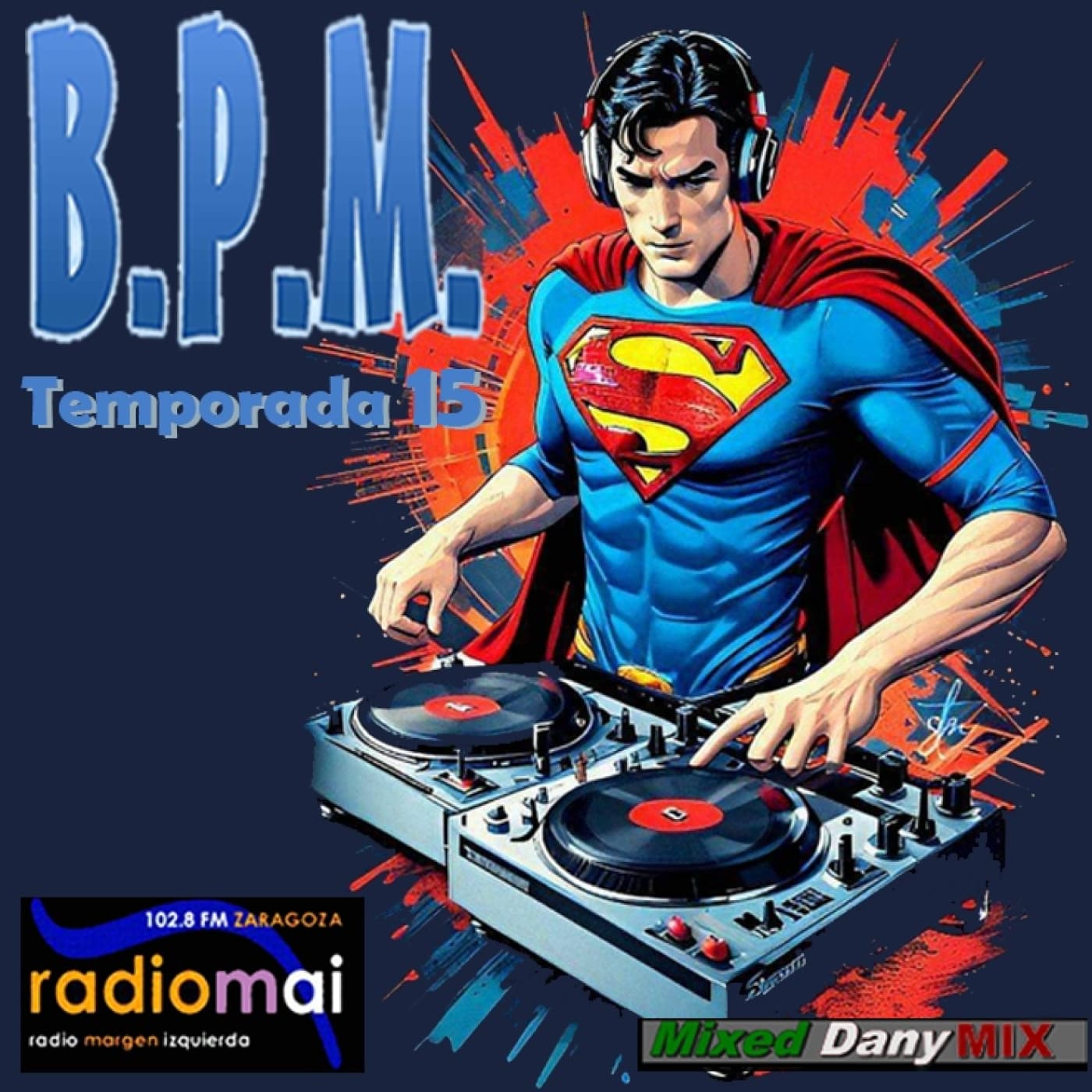 BPM-Programa605T15x16 (19-12-2024)_Radios - Daniel Casanova - DanyMix - BPM Radio Project cover